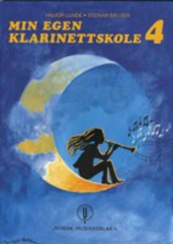 Min Egen Klarinettskole 4 - Halvor Lunde/Steinar Eielsen